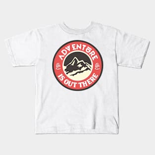 ADVENTURE IS OUT THERE Kids T-Shirt